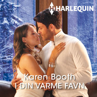 I din varme favn - Karen Booth