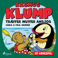 Rasmus Klump træffer Mutter Ansjos (hørespil) - Carla Hansen, Vilhelm Hansen