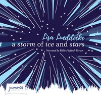 A Storm of Ice and Stars - Lisa Lueddecke