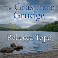 The Grasmere Grudge - Rebecca Tope