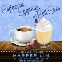 Espressos, Eggnogs, and Evil Exes - Harper Lin