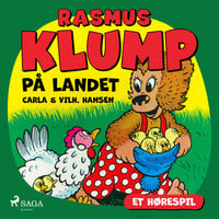 Rasmus Klump på landet (hørespil) - Carla Hansen, Vilhelm Hansen, Carla Og Vilh. Hansen