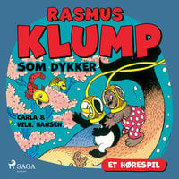 Rasmus Klump som dykker (hørespil) - Carla Hansen, Vilhelm Hansen