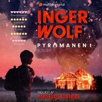 Pyromanen 1: Sorger - Inger Wolf