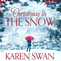 Christmas in the Snow - Karen Swan