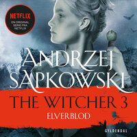 THE WITCHER 3: Elverblod - Andrzej Sapkowski