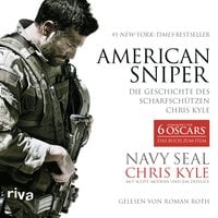 American Sniper: Die Geschichte des Scharfschützen Chris Kyle - Chris Kyle, Jim Defelice, Scott McEwen