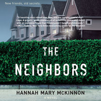 The Neighbors - Hannah Mary McKinnon