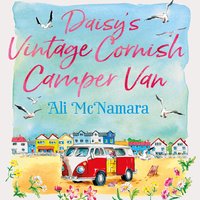 Daisy's Vintage Cornish Camper Van - Ali McNamara