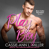Play Boy - Cassie-Ann L. Miller