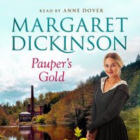 Pauper's Gold - Margaret Dickinson