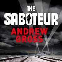 The Saboteur - Andrew Gross