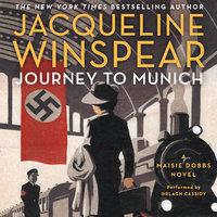 Journey to Munich: A Maisie Dobbs Novel - Jacqueline Winspear