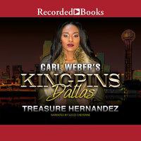 Carl Weber's Kingpins: Dallas - Treasure Hernandez
