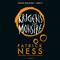 Chaos Walking (3) - Krigens monstre - Patrick Ness