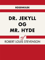 Dr. Jekyll og mr. Hyde - Robert Louis Stevenson