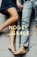 Noget om Grace - Carey Heywood
