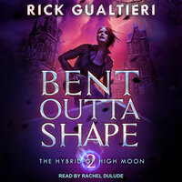 Bent Outta Shape - Rick Gualtieri