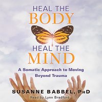 Heal the Body, Heal the Mind - Susanne Babbel