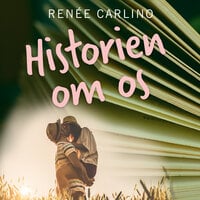 Historien om os - Renée Carlino