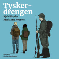Tyskerdrengen - Kjeld Koplev, Marianne Koester