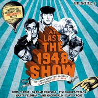At Last the 1948 Show - Volume 2 - Graham Chapman, Ian Fordyce, Marty Feldman, Tim Brooke-Taylor, John Cleese