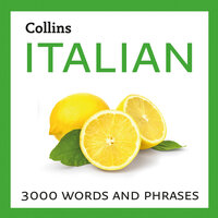 Learn Italian: 3000 essential words and phrases - Collins Dictionaries