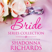 The Bride Series Collection - Shadonna Richards