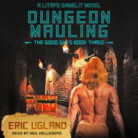 Dungeon Mauling: A LitRPG/GameLit Novel - Eric Ugland