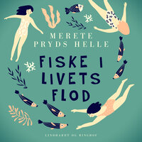 Fiske i livets flod - Merete Pryds Helle