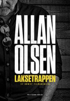 Laksetrappen: Et skævt tilbageblik - Allan Olsen