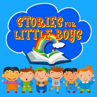 Stories for Little Boys - Hans Christian Andersen, Mike Bennett, Roger William Wade, Carlo Collodi, Traditional
