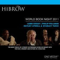 HiBrow: World Book Night 2011 - Philip Pullman, Stanley Tucci, Hayley Atwell, Lemn Sissay