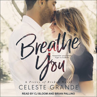 Breathe You - Celeste Grande