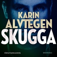 Skugga - Karin Alvtegen