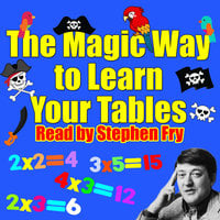 The Magic Way to Learn Your Tables - Robert Howes, Rod Argent