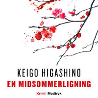 En midsommerligning - Keigo Higashino