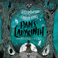 Pan's Labyrinth: The Labyrinth of the Faun - Guillermo del Toro, Cornelia Funke