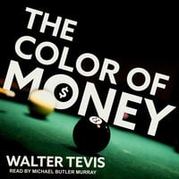 The Color of Money - Walter Tevis