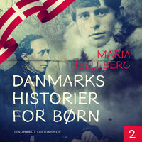 Danmarkshistorier for børn 2 - Maria Helleberg