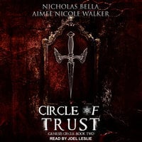 Circle of Trust - Nicholas Bella, Aimee Nicole Walker