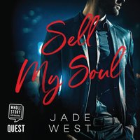 Sell My Soul: A Sixty Days Novel Book 1 - Jade West