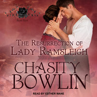 The Resurrection of Lady Ramsleigh - Chasity Bowlin