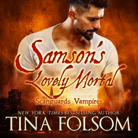Samson's Lovely Mortal: A Spicy Vampire Romance - Tina Folsom