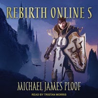 Rebirth Online 5 - Michael James Ploof