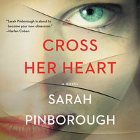 Cross Her Heart: A Novel - Sarah Pinborough