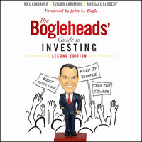The Bogleheads' Guide to Investing: Second Edition - Taylor Larimore, Mel Lindauer, Michael LeBoeuf
