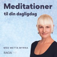 Guidet mindfulness meditation på 25 minutter - Metta Myrna