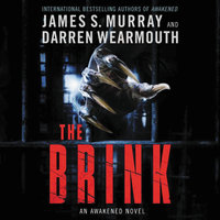 The Brink: An Awakened Novel - Darren Wearmouth, James S. Murray