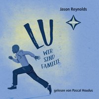 Lu: Wir sind Familie - Jason Reynolds